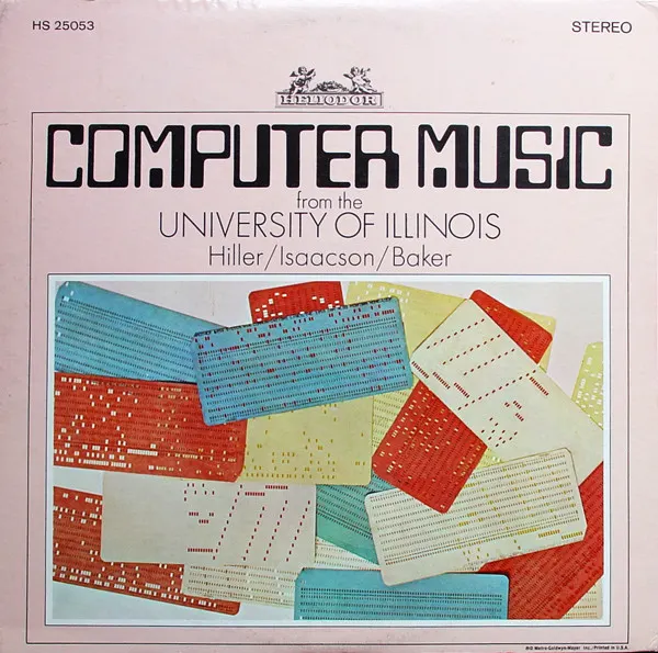 Computer Music From The University Of Illinois by Lejaren Hiller
