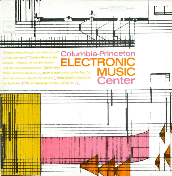Columbia-Princeton Electronic Music Center by Various Artists