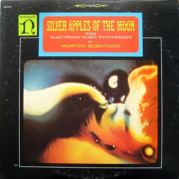Silver Apples of the Moon by Morton Subotnick