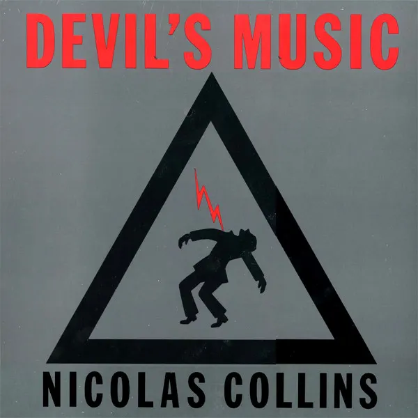 Devil's Music by Nicolas Collins