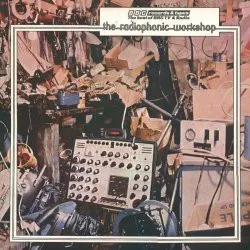 The Radiophonic Workshop by BBC Radiophonic Workshop