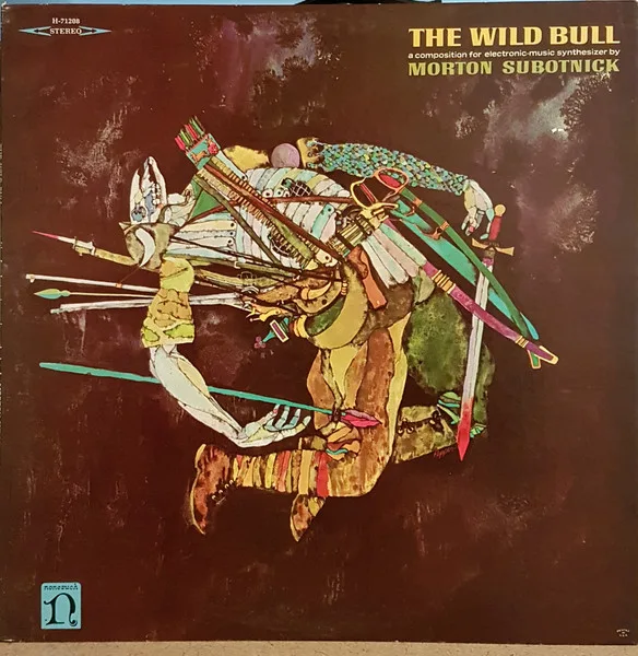 The Wild Bull by Morton Subotnick