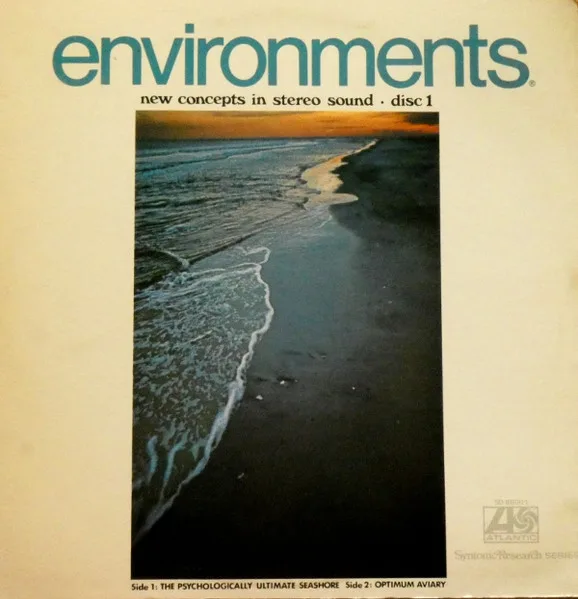 Environments (New Concepts in Stereo Sound — Disc 1) by unknown artist