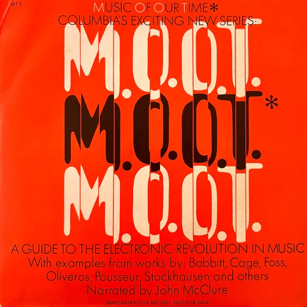 M.O.O.T. (Music of Our Time): A Guide to the Electronic Revolution of Music by Various Artists