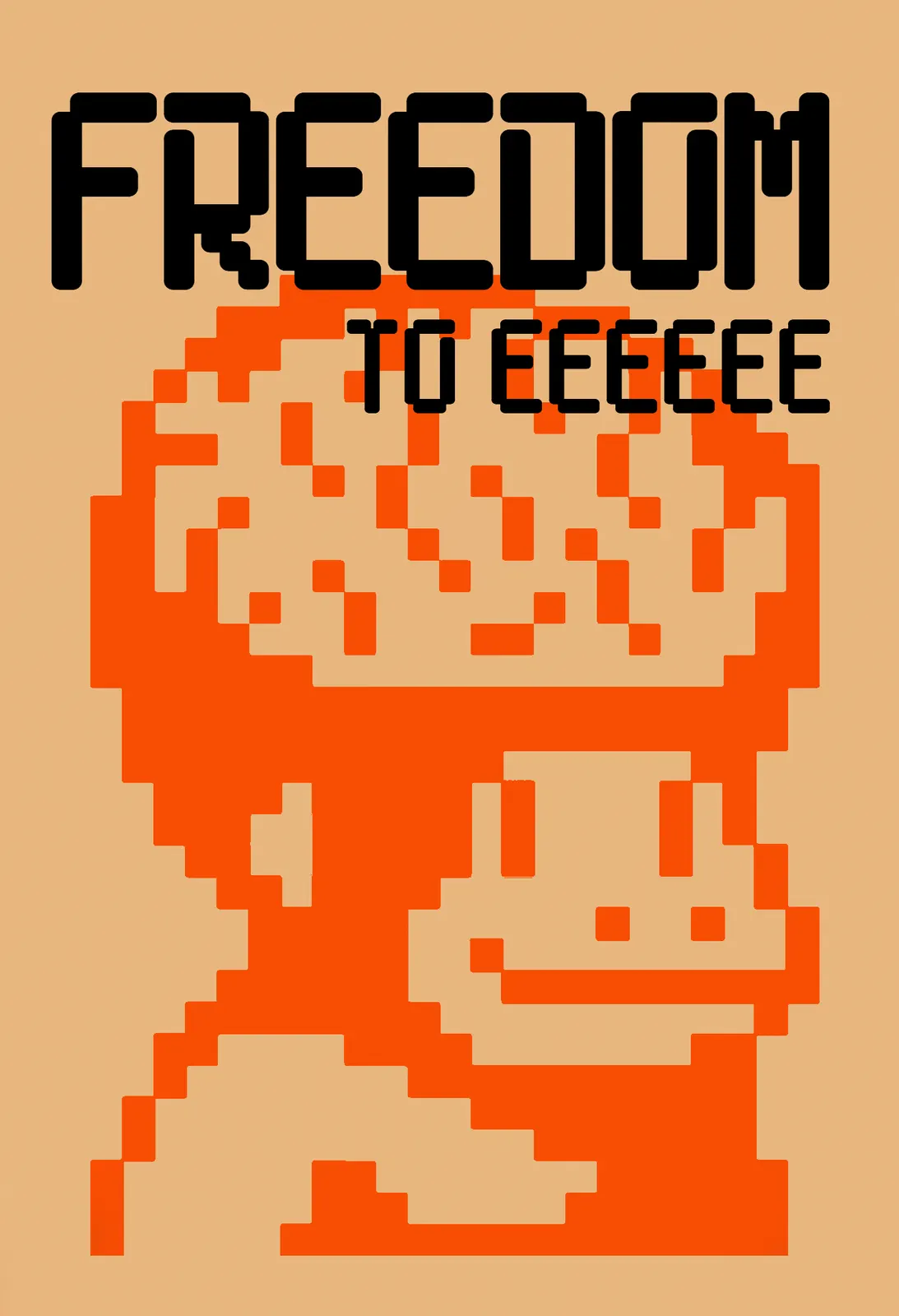 Freedom to EEEEEE (male edition) #39/150 by unknown artist